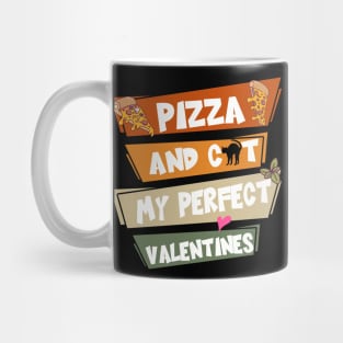 Pizza And Cat My Perfect Valentines Mug